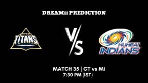 IPL 2023 Match 35 GT vs MI Dream11 Prediction, Fantasy Tips