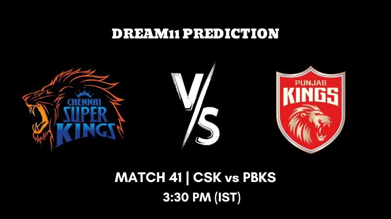 IPL 2023 Match 41 CSK vs PBKS Dream11 Prediction, Fantasy Tips