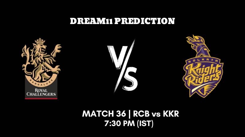 IPL 2023 Match 36 RCB vs KKR Dream11 Prediction, Fantasy Tips