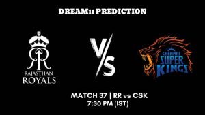 IPL 2023 Match 37 RR vs CSK Dream11 Prediction, Fantasy Tips