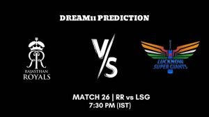 IPL 2023 Match 26 RR vs LSG Dream11 Prediction Fantasy Tips