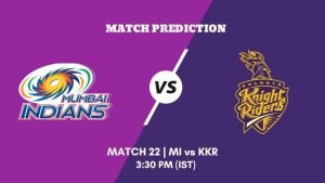 IPL 2023 Match 22 MI vs KKR Today's Match Prediction