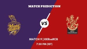 IPL 2023 Match 9 KKR vs RCB Today's Match Prediction