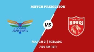 IPL 2023 Match 21 LSG vs PKBS Today's Match Prediction