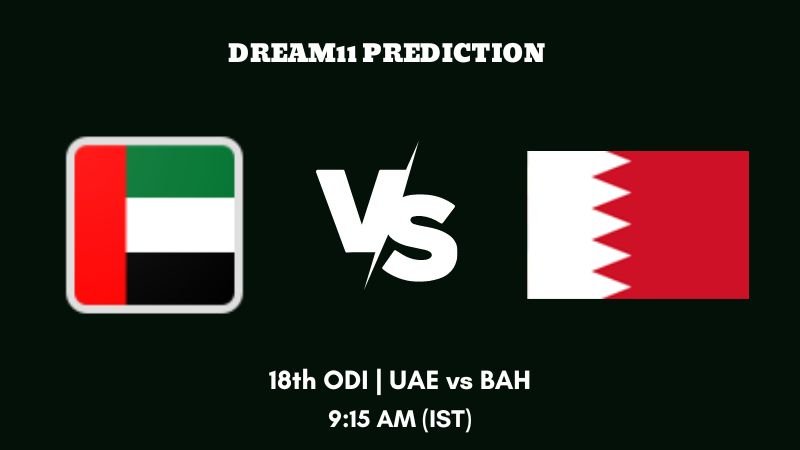 ACC Mens Premier Cup 2023 Match 18 UAE vs BAH Dream11 Prediction, Fantasy Tips