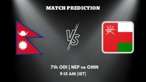 NEP vs OMN Today’s Match Prediction: Who will win Match 7 of ACC Mens Premier Cup 2023