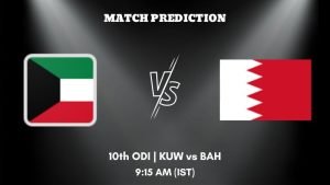 KUW vs BAH Today’s Match Prediction: Who will win Match 10 of ACC Mens Premier Cup 2023