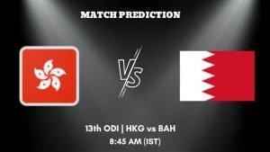 HKG vs BAH Today’s Match Prediction: Who will win Match 13 of ACC Mens Premier Cup 2023