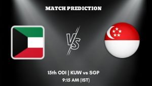 KUW vs SGP Today’s Match Prediction: Who will win Match 15 of ACC Mens Premier Cup 2023
