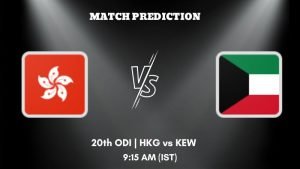 HKG vs KEW Today’s Match Prediction: Who will win Match 20 of ACC Mens Premier Cup 2023