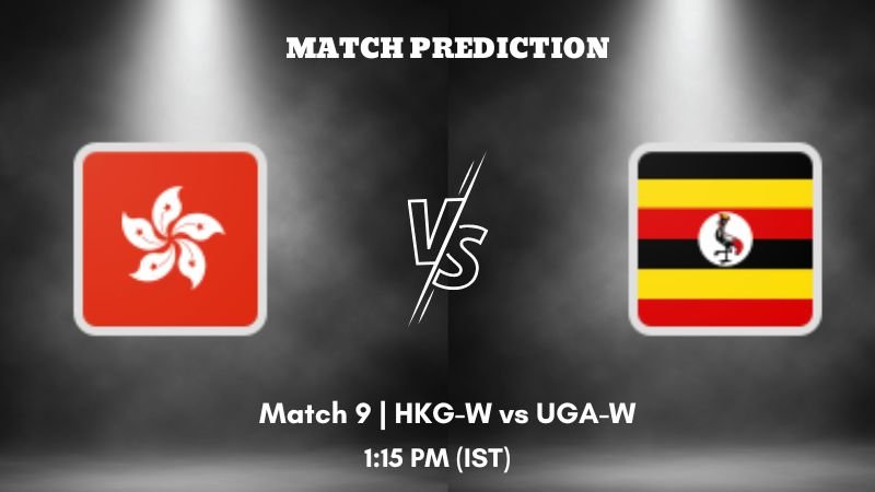 HKG-W vs UGA-W Today’s Match Prediction: Who will win Match 9 of Capricorn Womens Quadrangular Series 2023