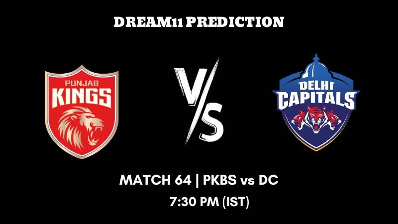 IPL 2023 Match 64 PKBS vs DC Dream11 Prediction, Fantasy Tips