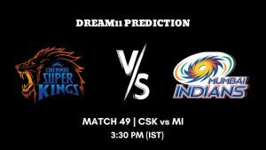 IPL 2023 Match 49 CSK vs MI Dream11 Prediction, Fantasy Tips