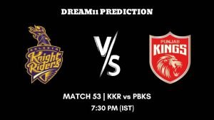 IPL 2023 Match 53 KKR vs PBKS Dream11 Prediction, Fantasy Tips