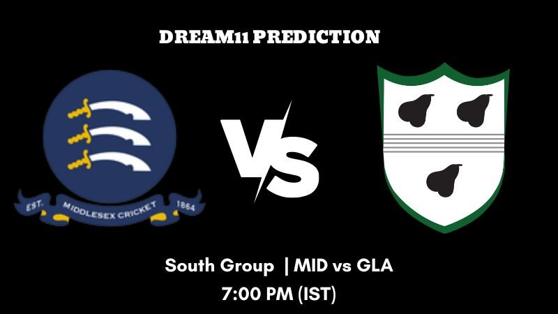 T20 Blast 2023 South Group MID vs GLA Dream11 Prediction, Fantasy Tips