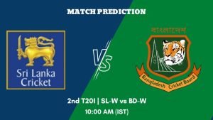 SL-W vs BD-W Today’s Match Prediction: Who will win 2nd T20I of Bangladesh Women tour of Sri Lanka 2023