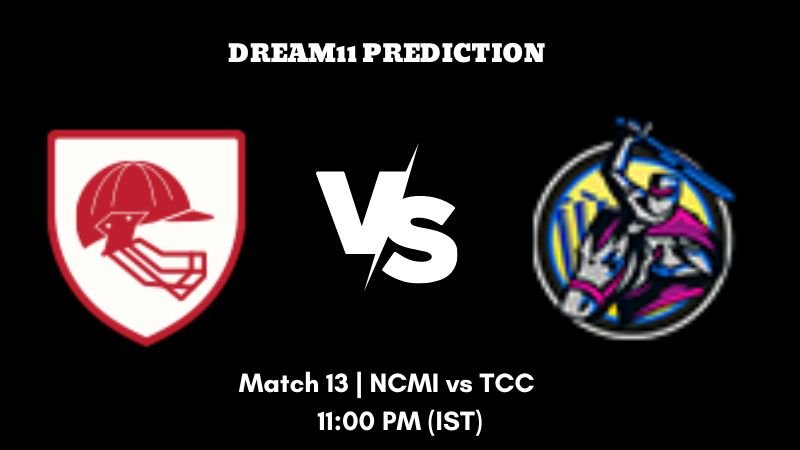 KCC Friendi Mobile T20 Champions Trophy 2023 Match 13 NCMI vs TCC Dream11 Prediction, Fantasy Tips