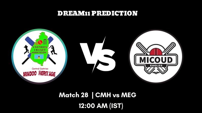 St. Lucia T10 Blast 2023 Match 28 CMH vs MEG Dream11 Prediction, Fantasy Tips