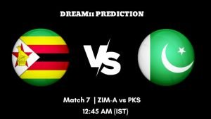 Pakistan Shaheens tour of Zimbabwe 2023 Match 7 ZIM-A vs PKS Dream11 Prediction, Fantasy Tips