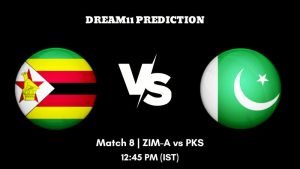 Pakistan Shaheens tour of Zimbabwe 2023 Match 8 ZIM-A vs PKS Dream11 Prediction, Fantasy Tips