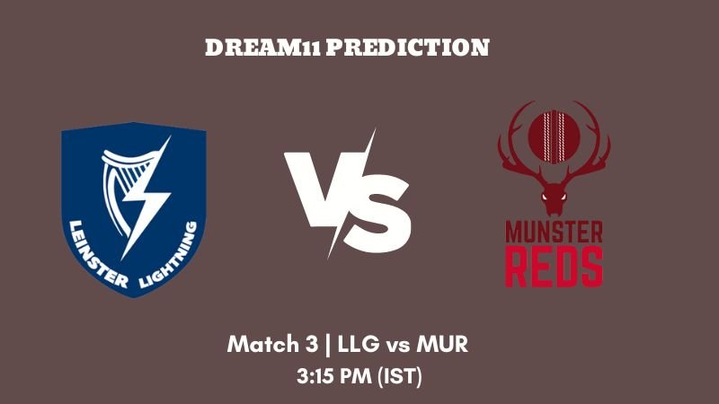 Ireland Inter-Provincial Cup 2023 Match 3 LLG vs MUR Dream11 Prediction, Fantasy Tips