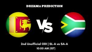 South Africa A tour of Sri Lanka 2023 2nd Unofficial ODI SL-A vs SA-A Dream11 Prediction, Fantasy Tips