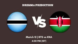 Africa Continental Cup 2023 Match 12 BTS vs KNA Dream11 Prediction, Fantasy Tips