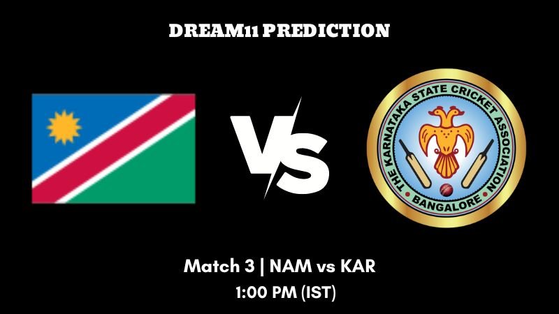 Karnataka tour of Namibia 2023 3rd Match NAM vs KAR Dream11 Prediction, Fantasy Tips