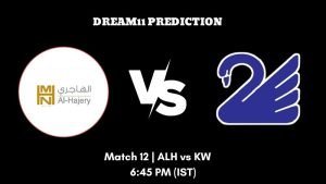 KCC T10 Summer Elite League 2023 Match 12 ALH vs KW Dream11 Prediction, Fantasy Tips