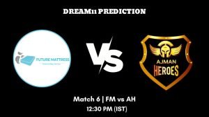 Ajman T10 2023 Match 6 FM vs AH Dream11 Prediction, Fantasy Tips