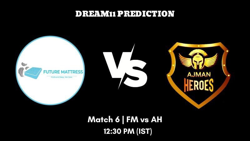 Ajman T10 2023 Match 6 FM vs AH Dream11 Prediction, Fantasy Tips