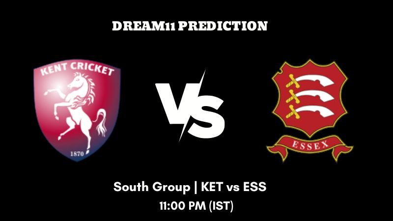 T20 Blast 2023 South Group KET vs ESS Dream11 Prediction, Fantasy Tips