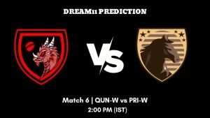 Pondicherry Women's T10 2023 Match 6 QUN-W vs PRI-W Dream11 Prediction, Fantasy Tips