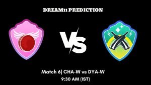 Pakistan Women's One Day 2023 Match 6 CHA-W vs DYA-W Dream11 Prediction, Fantasy Tips