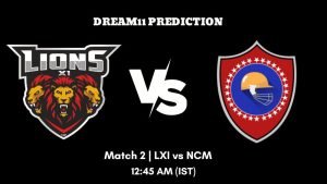 KCC T10 Summer Challenge League 2023 Match 2 LXI vs NCM Dream11 Prediction, Fantasy Tips