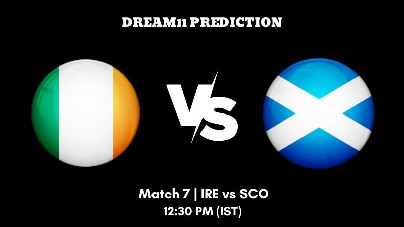 ICC Cricket World Cup Qualifiers 2023 Match 7 IRE vs SCO Dream11 Prediction, Fantasy Tips