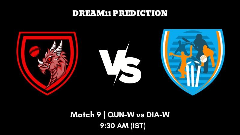 Pondicherry Women’s T10 2023 Match 9 QUN-W vs DIA-W Dream11 Prediction, Fantasy Tips