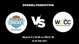 RCA T20 Women's League 2023 Match 9 IH-W vs WCC-W Dream11 Prediction, Fantasy Tips