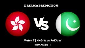 Womens Emerging Teams Asia Cup 2023 Match 7 HKG-W vs PAKA-W Dream11 Prediction, Fantasy Tips