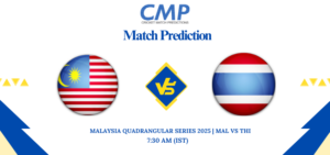 Malaysia Quadrangular Series 2025 Match 9 MAL vs THI Prediction Who Will Win Today