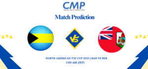 North American T20 Cup 2025 Match 8 BAH vs BER Prediction Who Will Win Today