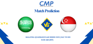 Malaysia Quadrangular Series 2025 Match 4 SAU vs SIN Prediction Who Will Win Today