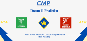 JAM vs LIT Dream11 Prediction West Indies Breakout League 2025 Match 3 Fantasy Tips