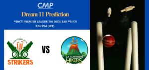 LSH vs FCS Dream11 Prediction Vincy Premier League T10 2025 Match 21 Fantasy Tips