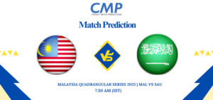 Malaysia Quadrangular Series 2025 Match 11 MAL vs SAU Prediction Who Will Win Today