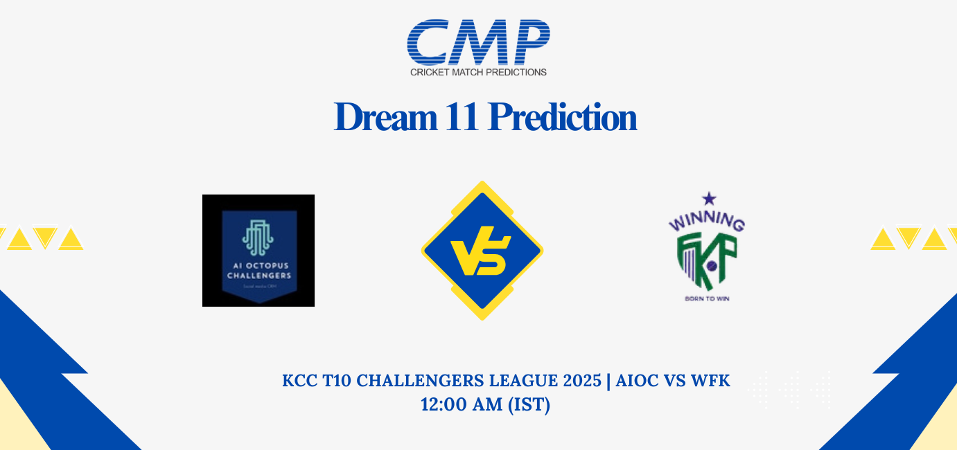 AIOC vs WFK Dream11 Prediction KCC T10 Challengers League 2025 Match 36 Fantasy Tips