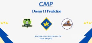 BLB vs CP Dream11 Prediction Today Match Spice Isle T10 2025 Match 10 Fantasy Tips