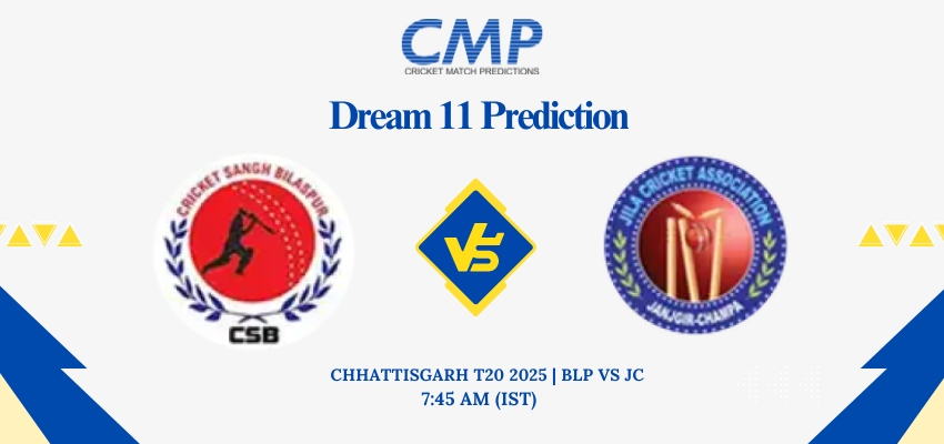 BLP vs JC Dream11 Prediction Chhattisgarh T20 2025 Match 13 Fantasy Tips