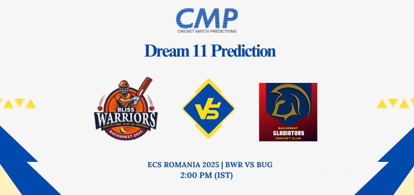 BWR vs BUG Dream11 Prediction Today Match ECS Romania 2025 Match 7 Fantasy Tips