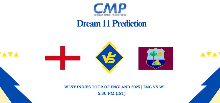 ENG vs WI Dream11 Prediction Today Match WEST INDIES TOUR OF ENGLAND 2025 1st ODI Fantasy Tips